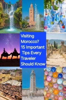 Visiting Morocco? 15 Important Tips Every Traveler Should Know