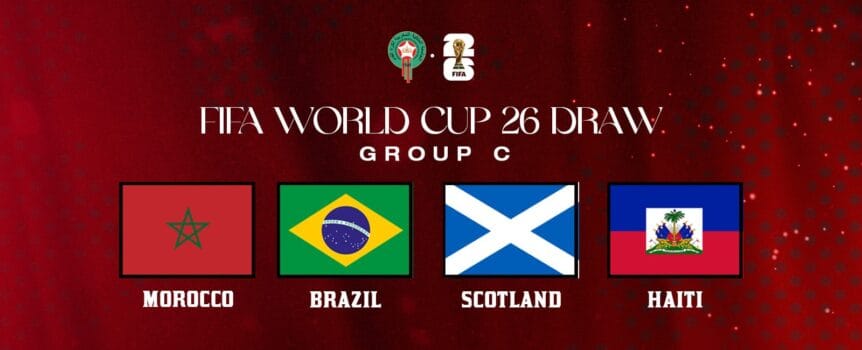 Graphic showing the FIFA World Cup 2026 Group C draw with the flags of Morocco, Brazil, Scotland and Haiti.