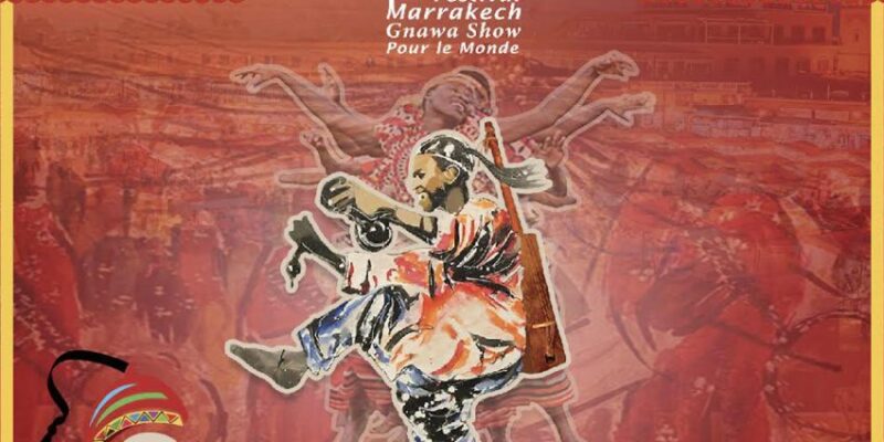 Marrakech Gnaoua Show 2026: 9th Edition Festival Guide