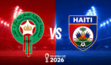 Morocco vs Haiti World Cup 2026: Match Preview, Kick-off Time, Venue & Poll